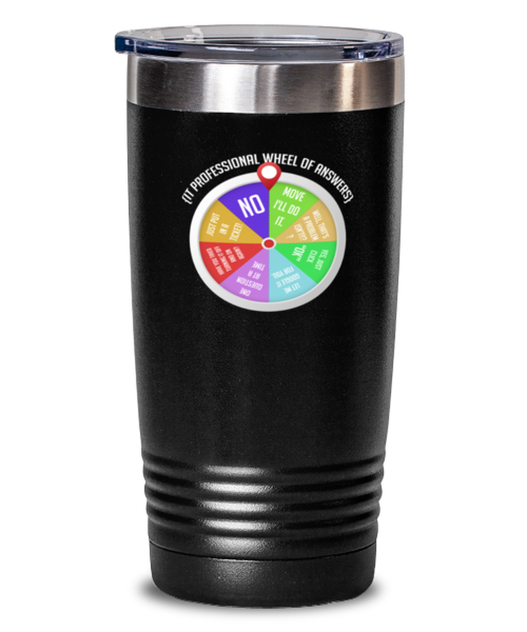 20 oz Tumbler Stainless Steel Funny IT Professional Computer Science