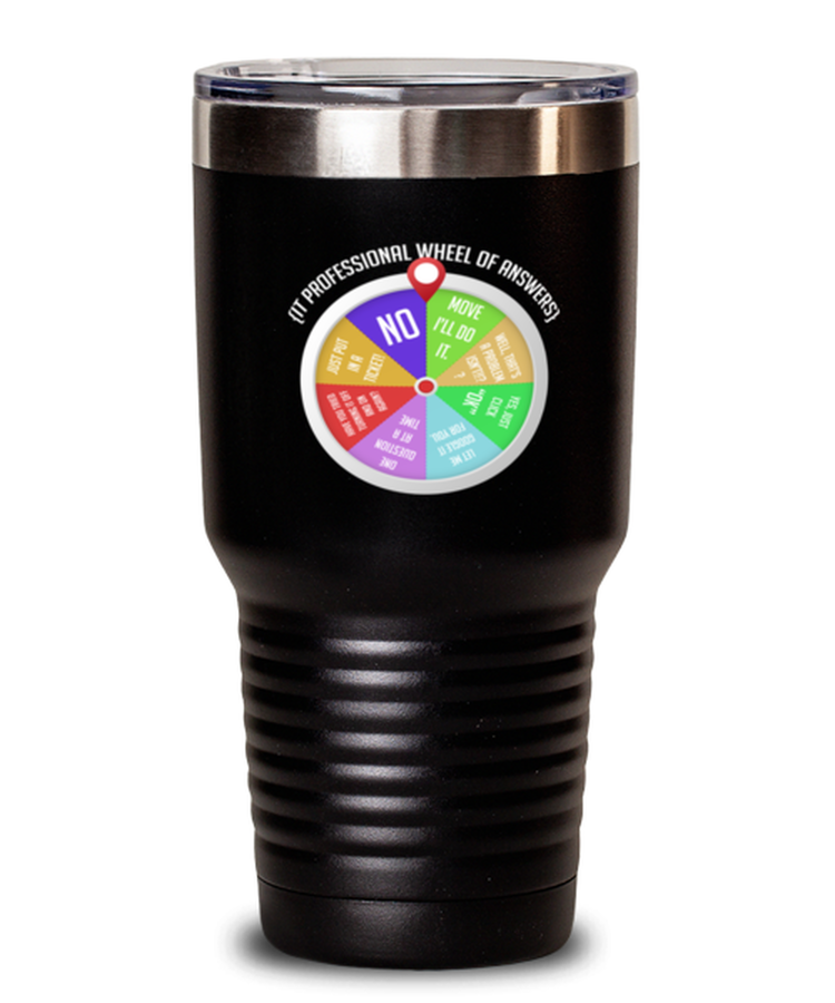 30 oz Tumbler Stainless Steel Funny IT Professional Computer Science