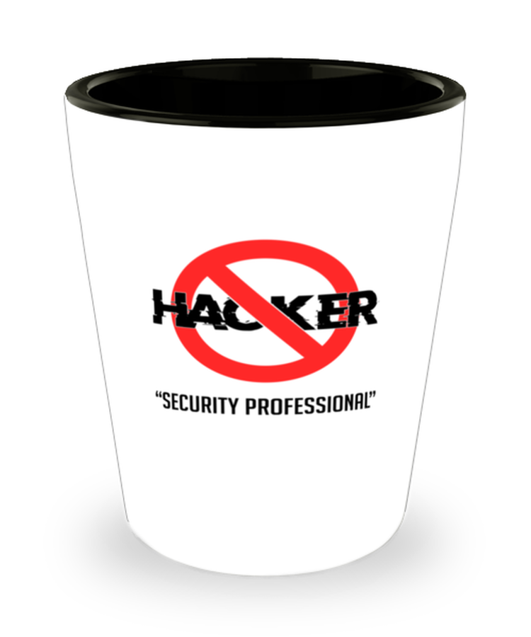 Shot Glass Tequila Party Funny Hacker Security Professional