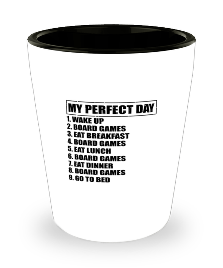 Shot Glass Tequila Party Funny My Perfect Day Board Game