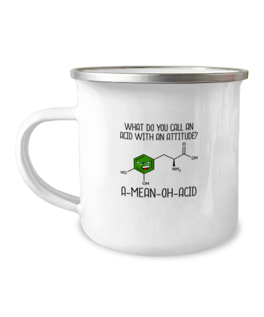 12 oz Camper Mug CoffeeFunny What Do You Call An Acid With An Attitude