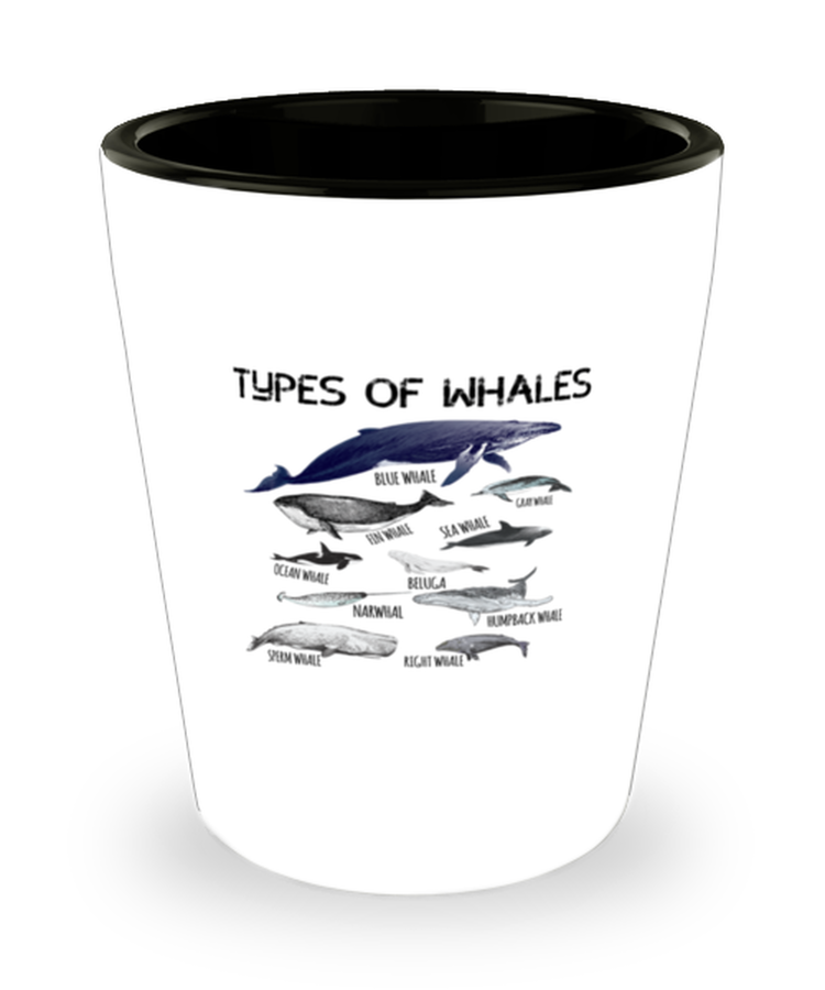 Shot Glass Tequila Party Funny Types Of Whales