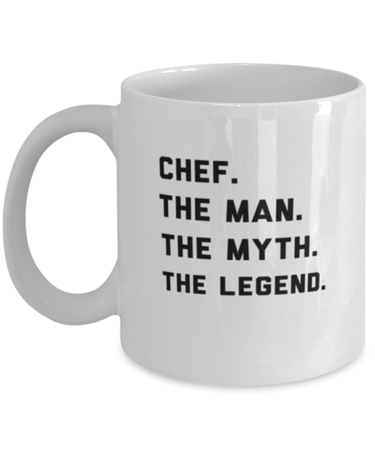 Coffee Mug Funny Chef The Man The Myth The Legend