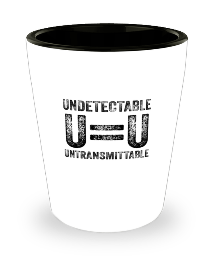 Shot Glass Tequila Party  Funny Undetectable Untransmittable