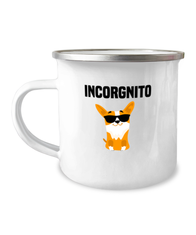 12 oz Camper Mug Coffee Funny Incorgnito Corgi Dog
