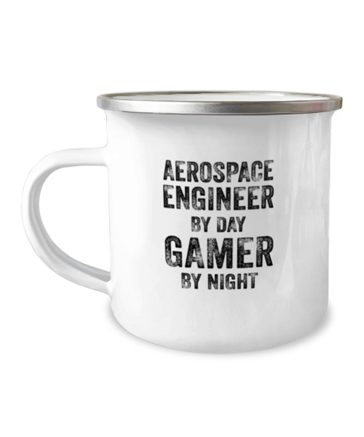 12oz Camper Mug  Funny Aerospace Engineer By Day Gamer By Night