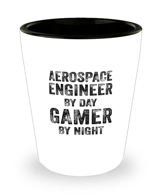 Shot Glass Tequila PartyFunny Aerospace Engineer By Day Gamer By Night