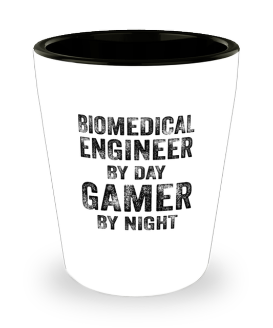 Shot Glass Tequila PartyFunny biomedical engineer by day gamer by night