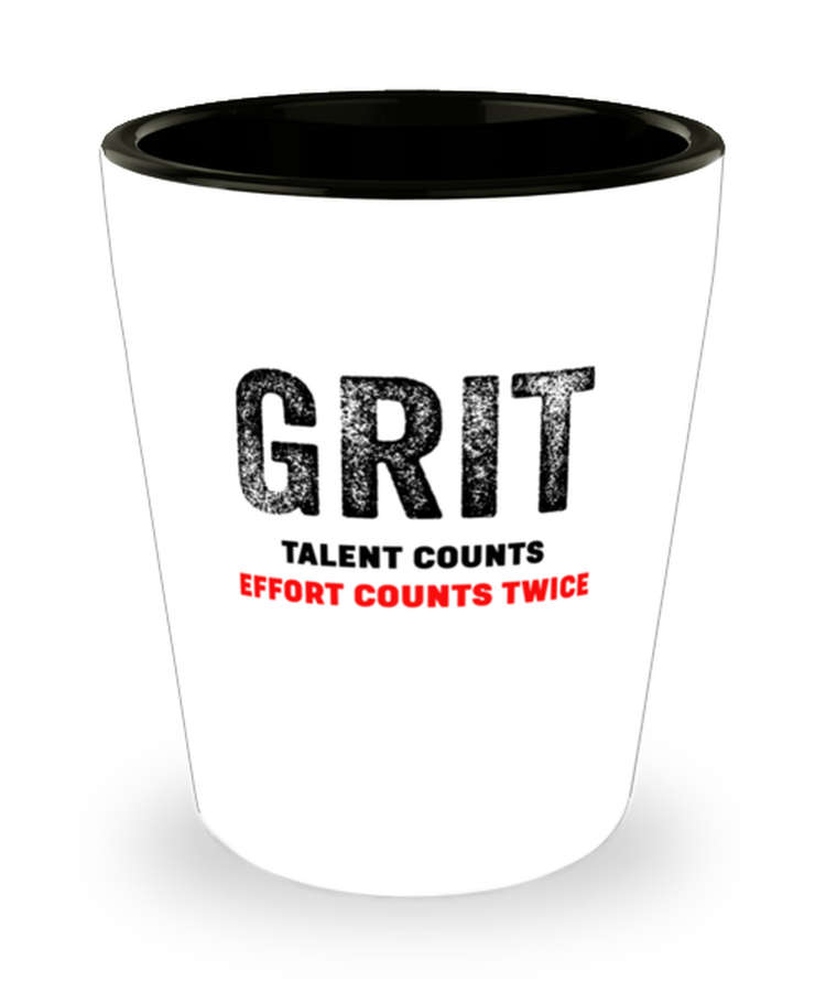 Shot Glass Tequila PartyFunny grit talent counts effort counts twice
