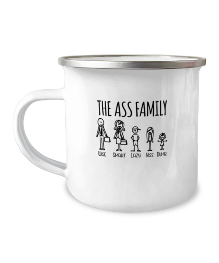 12 oz Camper Mug Coffee  Funny the ass family