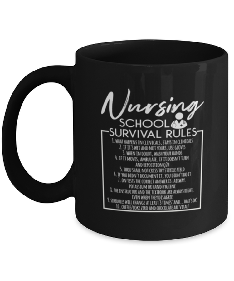 Coffee Mug Funny nursing school survival rules