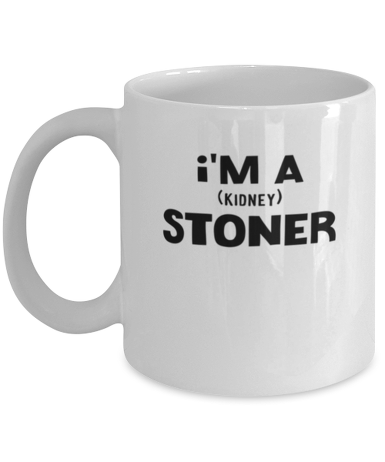 Coffee Mug Funny I'm A Stoner