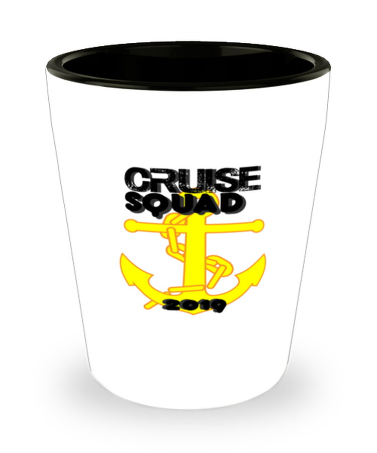 Shot Glass Tequila Party Funny Cruise Squad 2019