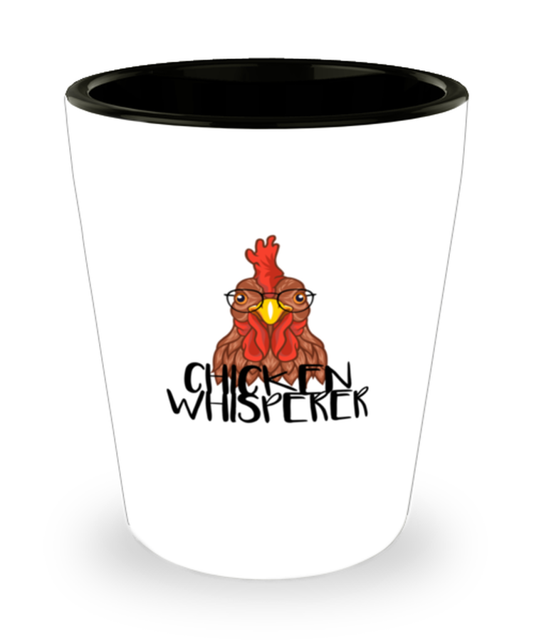 Shot Glass Tequila Party Funny Chicken Whisperer