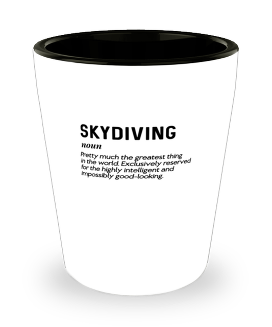 Shot Glass Tequila Party  Funny skydiving pretty much the greatest thing