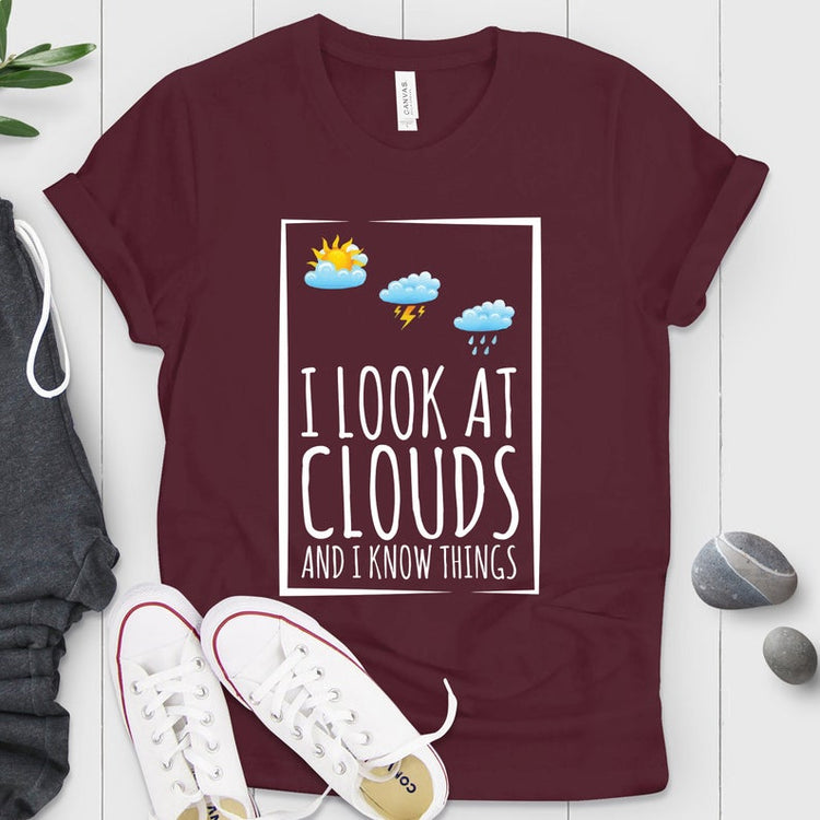 Meteorologists Observing Clouds Shirt