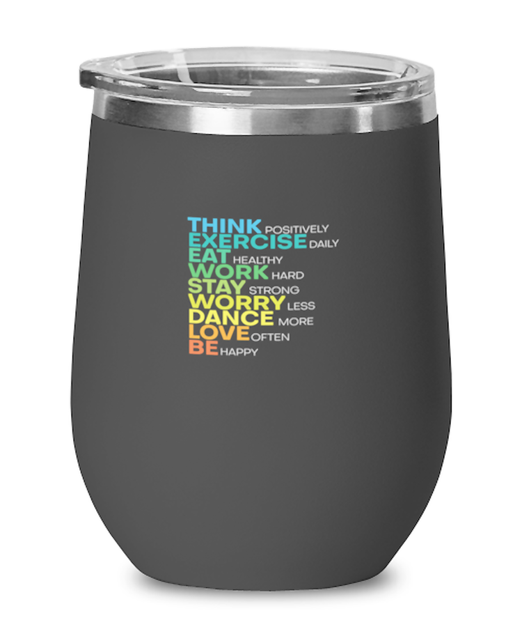 Wine  Tumbler Stainless Steel Insulated  Funny Positivity Think Exercise Eat Work Stay Worry Statements