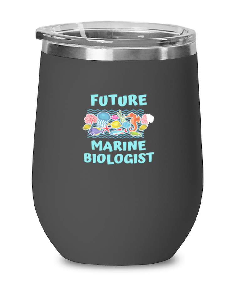 Wine Tumbler Stainless Steel Insulated  Funny Future Marine Biologist Biology