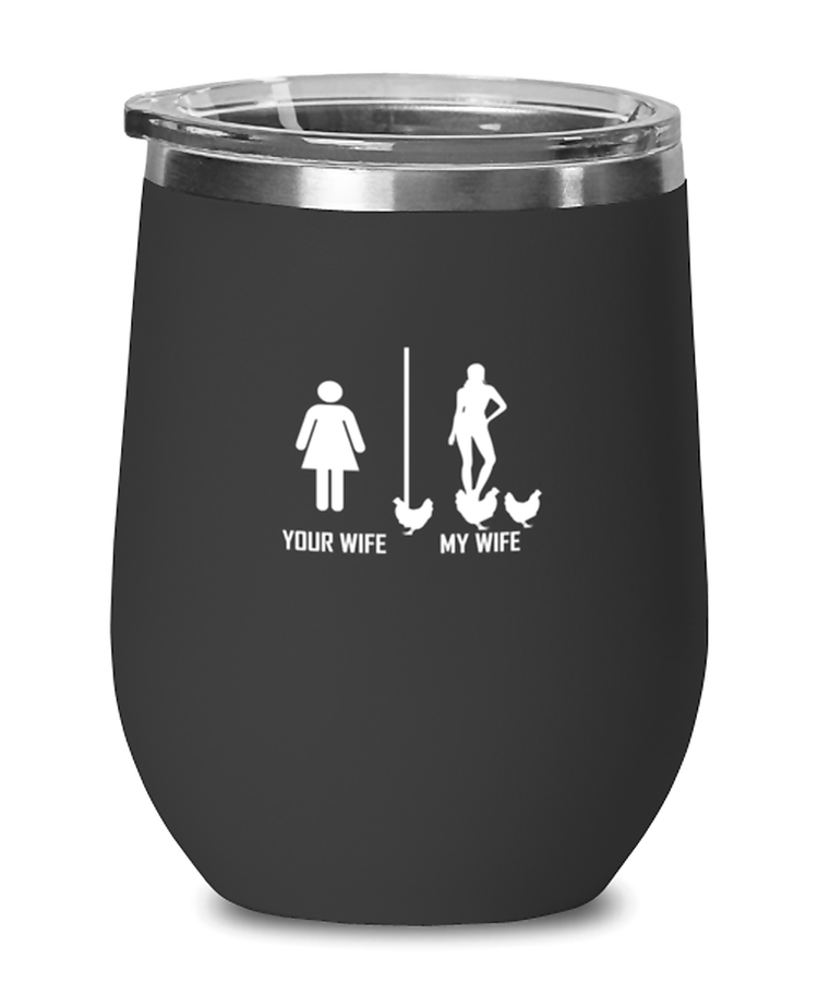 Wine Tumbler Stainless Steel Insulated  Funny Your Wife My Wife Sarcasm Humor Husband