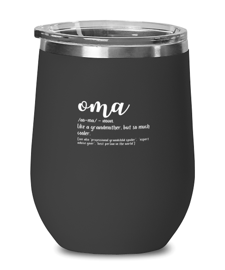 Wine Tumbler Stainless Steel Insulated  Funny Oma Definition Nana Mimi Grandma