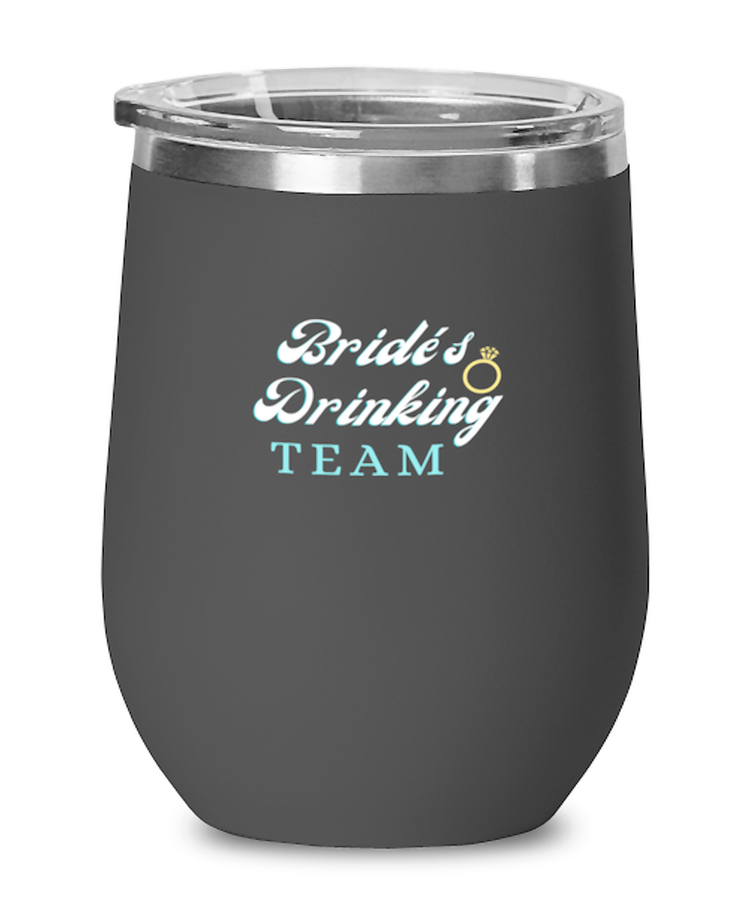 Wine Tumbler Stainless Steel Insulated  Funny Bride's Drinking Team Wedding