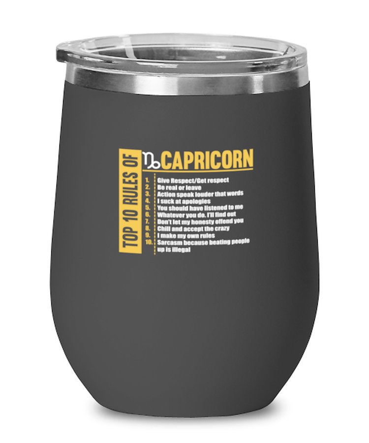 Wine Tumbler Stainless Steel Insulated  Funny Top 10 Rules of Capricorn Sarcasm birdthday Horoscope