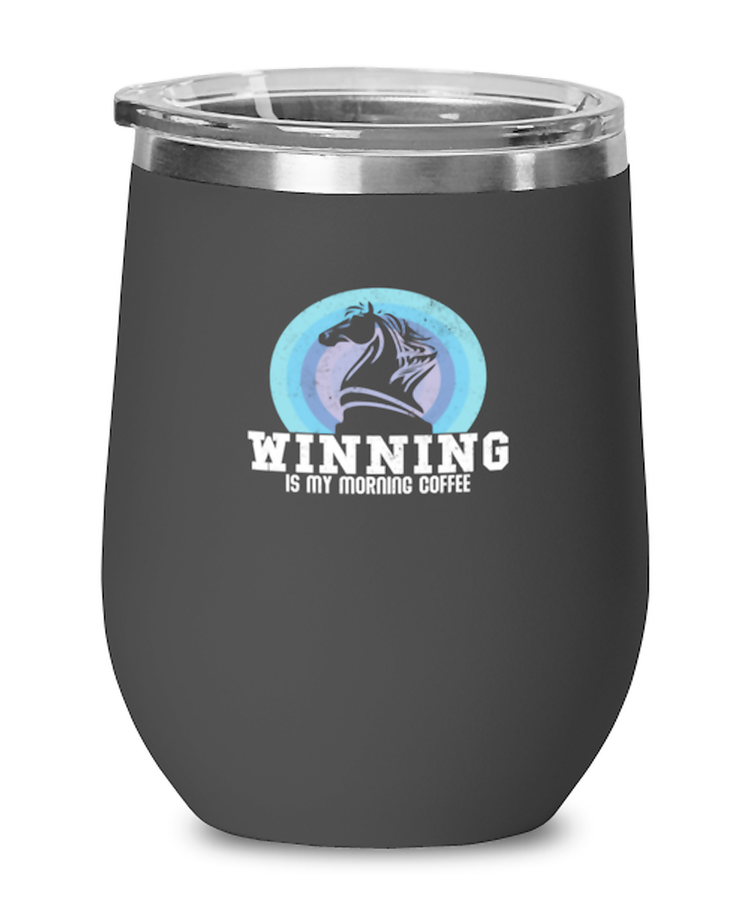 Wine Tumbler Stainless Steel Insulated Funny Winning Is My Morning Coffee