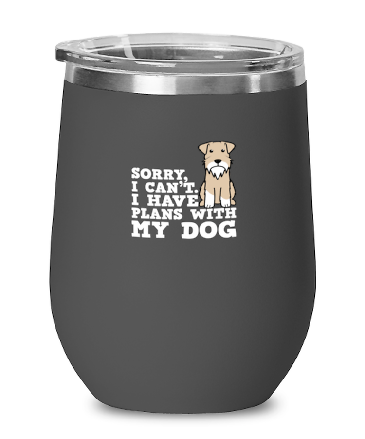 Wine Tumbler Stainless Steel Insulated  Funny Sorry I Can't I Have Plans With My Dog