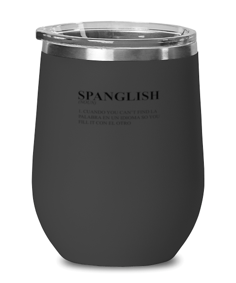 Wine Tumbler Stainless Steel Insulated  Funny Spanglish Definition Spanish