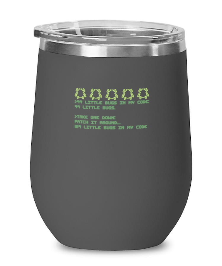 Wine Tumbler Stainless Steel Insulated  Funny Debugging Programming Developers