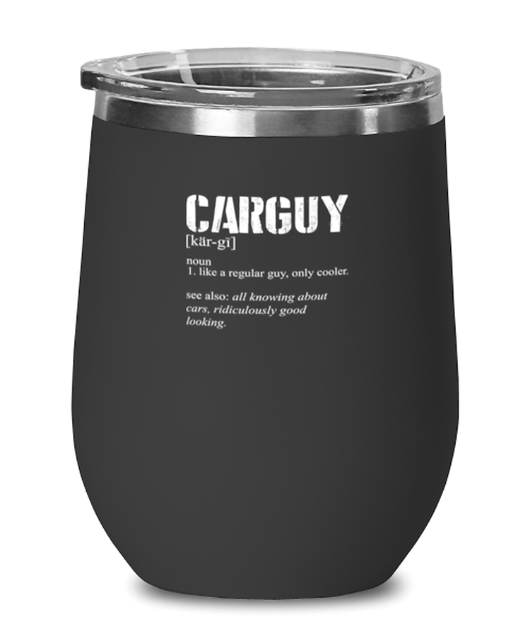 Wine Tumbler Stainless Steel Insulated  Funny Car Guy Definition Automotive Mechanics