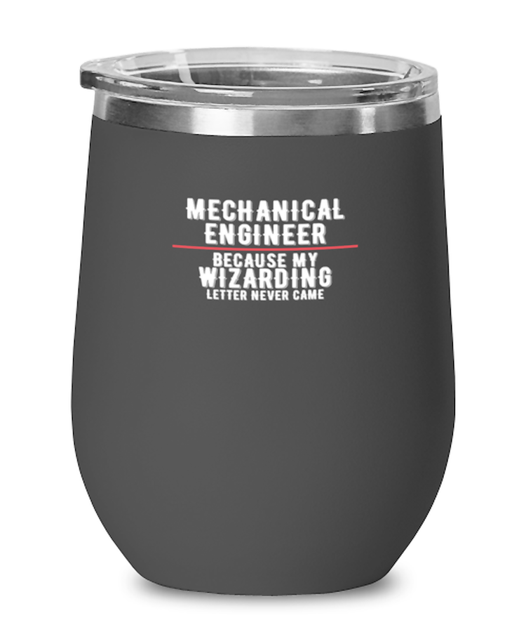 Wine Tumbler Stainless Steel Insulated Funny Mechanical Engineer Graduation Gift Design For Wizards