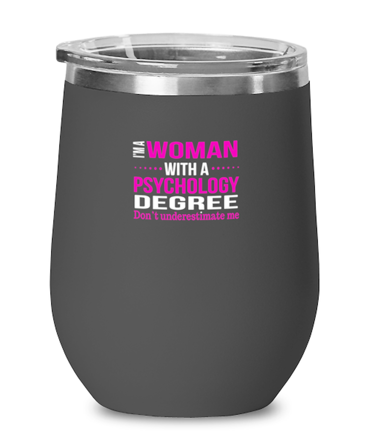 Wine Tumbler Stainless Steel Insulated Funny Im A Woman Psychology Degree