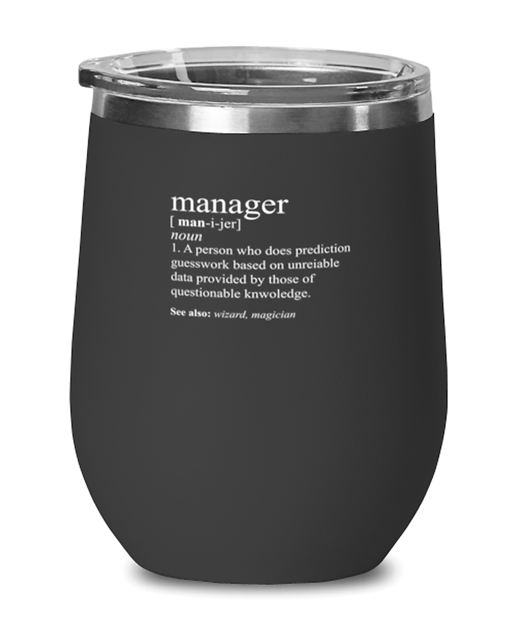 Wine Tumbler Stainless Steel Insulated  Funny Manager Definition Business