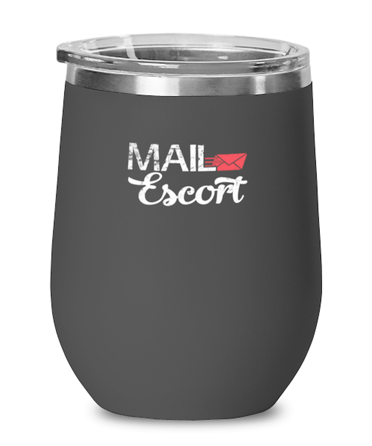 Wine Tumbler Stainless Steel Insulated Funny Mail Escort Postal