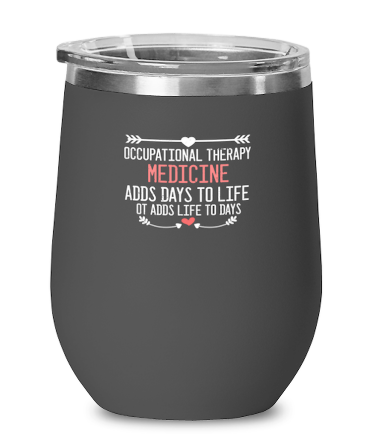 Wine Tumbler Stainless Steel Funny Occupational Therapist