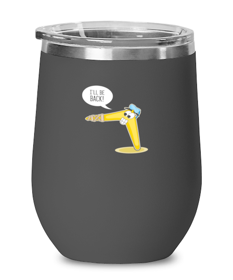 Wine Tumbler Stainless Steel Insulated Funny I'll Be Back Boomerang Sports