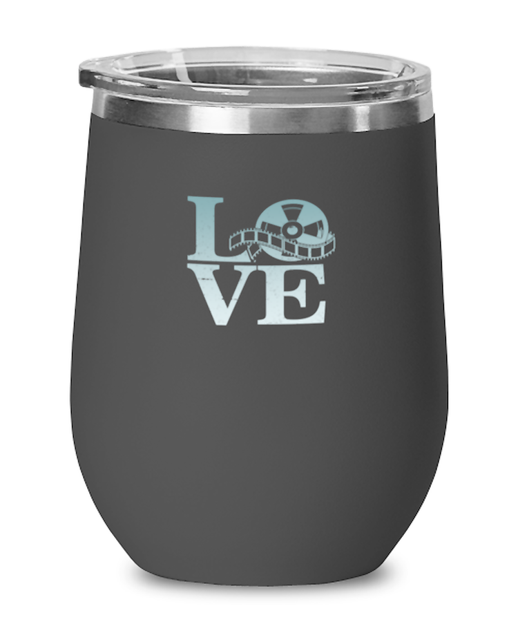 Wine Tumbler Stainless Steel Insulated Funny I Love Movies Filmmaker