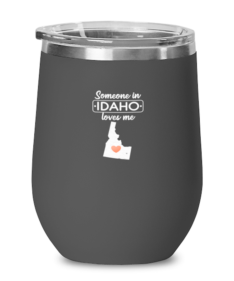 Wine Tumbler Stainless Steel Insulated Funny Someone in Idaho Loves Me State