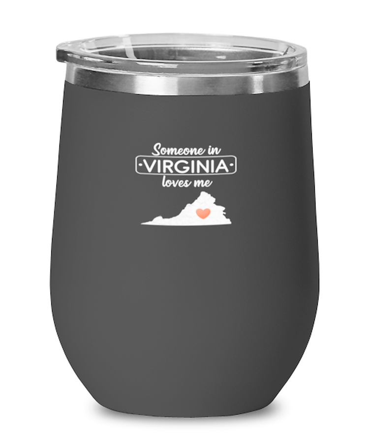 Wine Tumbler Stainless Steel Insulated Funny Someone in Virginia Loves Me State