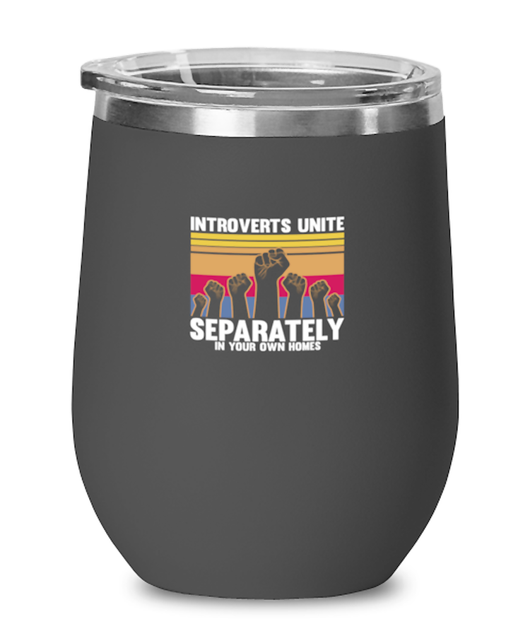 Wine Tumbler Stainless Steel Insulated Funny Introvert Unite Sarcasm