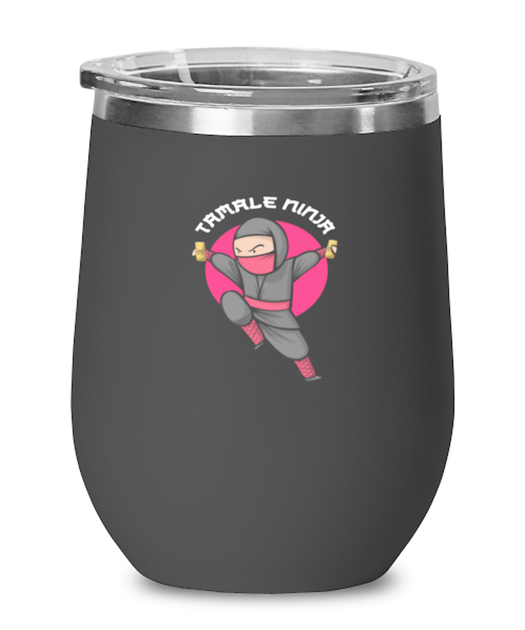 Wine Tumbler Stainless Steel Insulated Funny Tamale Ninja Martial Arts Mexican Foods
