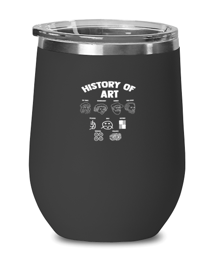 Wine Tumbler Stainless Steel Insulated Funny History Of Art Famous Artist