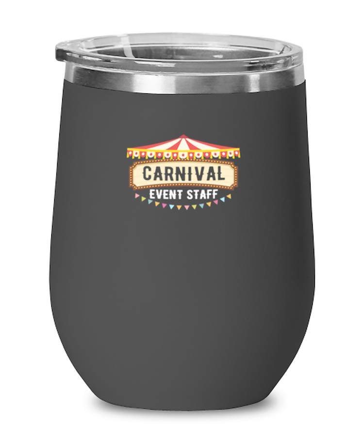 Wine Tumbler Stainless Steel Insulated  Funny Carnival Event Staff