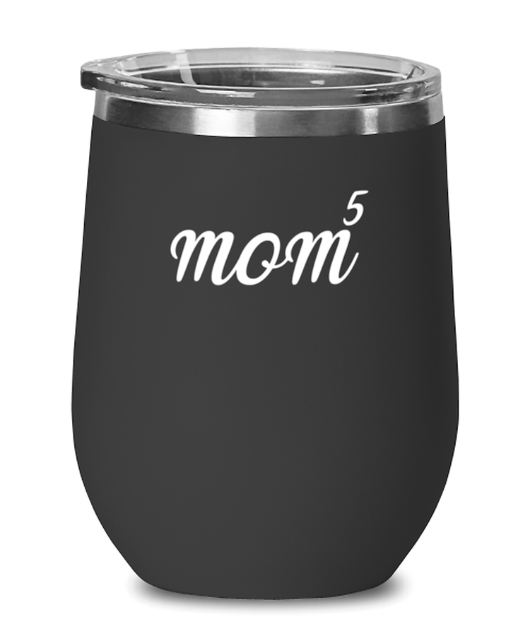 Wine Tumbler Stainless Steel Insulated  Funny Mom Mama Mother