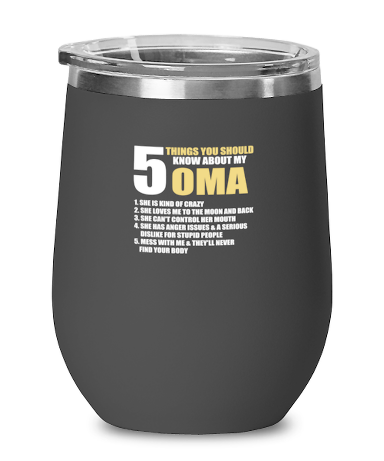 Wine Tumbler Stainless Steel Insulated  Funny 5 Things You Should Know About My Oma
