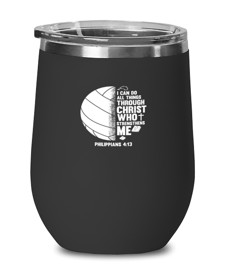 Wine Tumbler I Can Do All Things Christ Who Strenghens Me