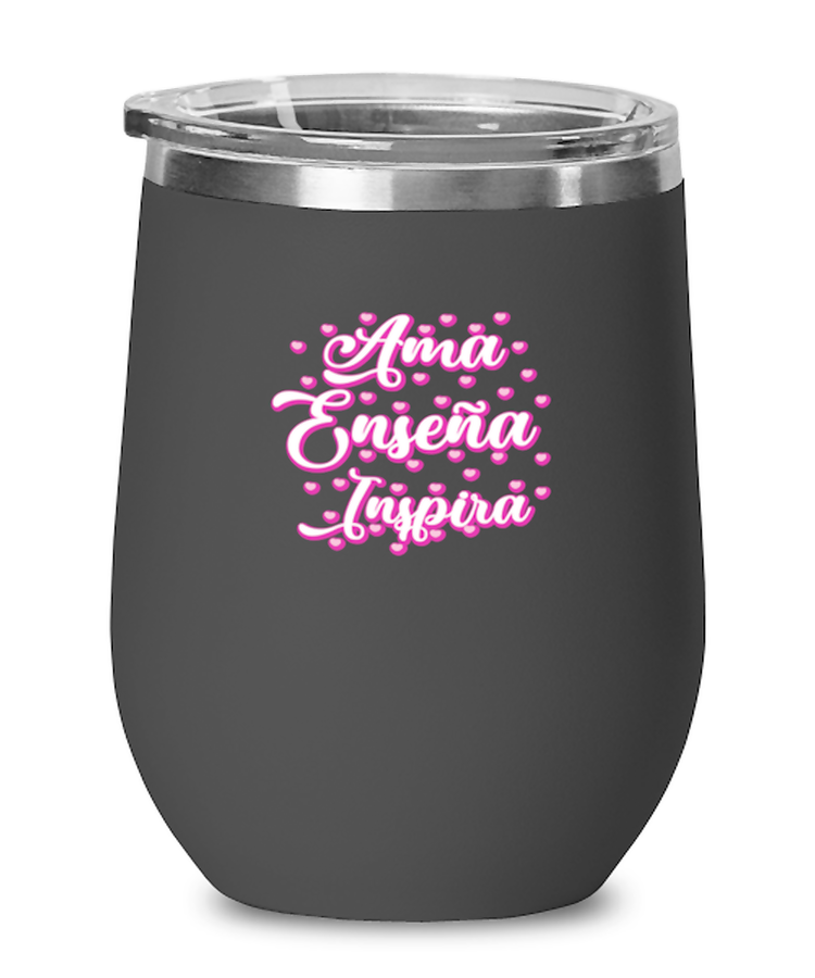 Wine Tumbler Stainless Steel Insulated  Funny Ama Ensena Inspira