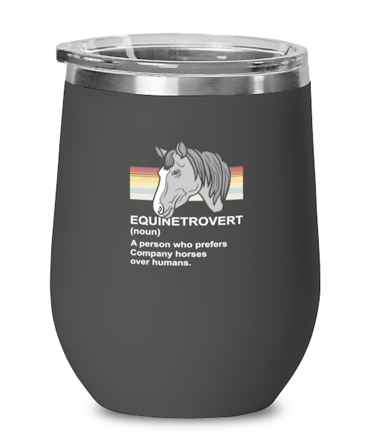 Wine Glass Tumbler Stainless Steel Funny Equinetrovert definition