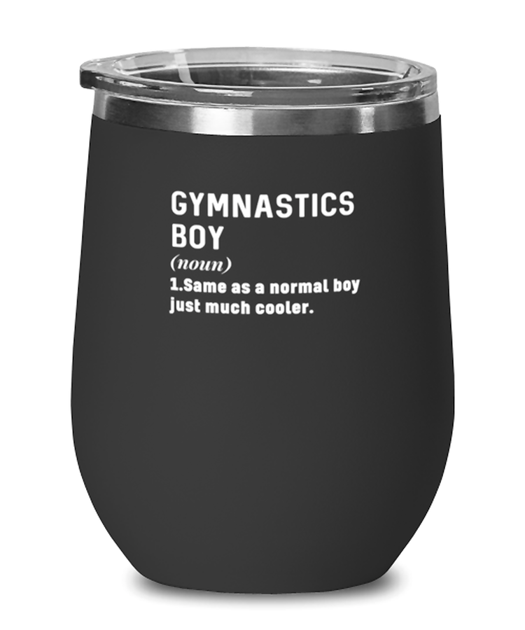 Wine Glass Tumbler Stainless Steel Funny Gymnastics Boy definition